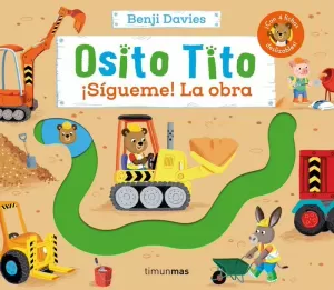 OSITO TITO. ¡SIGUEME! LA OBRA