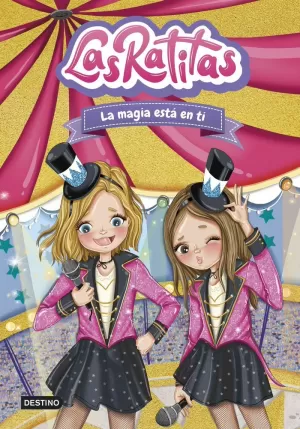 LAS RATITAS 10. LA MAGIA ESTÁ EN TI