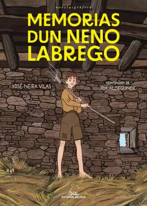 (G).MEMORIAS DUN NENO LABREGO.(NOVELA GRAFICA)