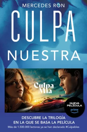 CULPA NUESTRA (CULPABLES 3)