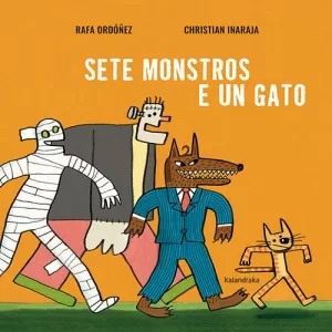 SETE MONSTROS E UN GATO