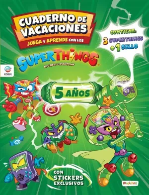 (22).VACACIONES SUPERTHINGS 5 AÑOS GUARDIANS OF KA