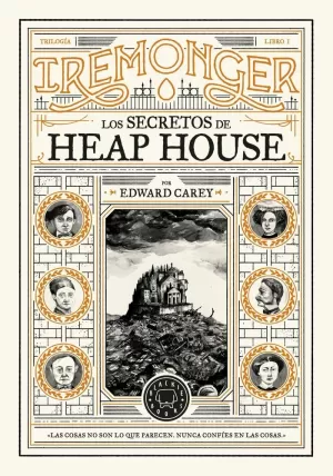 TR. IREMONGER 1: LOS SECRETOS DE HEAP HOUSE