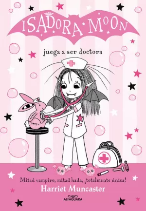 ISADORA MOON 13 - ISADORA MOON JUEGA A SER DOCTORA