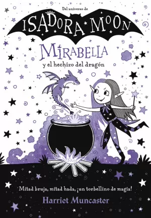 MIRABELLA 1 - MIRABELLA Y EL HECHIZO DEL DRAGÓN