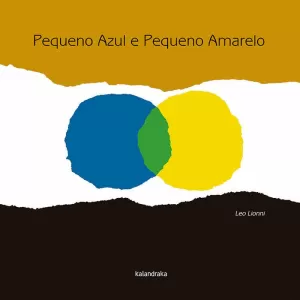 PEQUENO AZUL E PEQUENO AMARELO