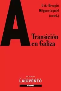 A TRANSICIÓN EN GALIZA