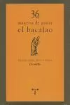 36 MANERAS DE GUISAR EL BACALAO