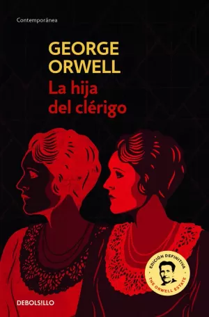 LA HIJA DEL CLÉRIGO (EDICIÓN DEFINITIVA AVALADA POR THE ORWELL ESTATE)