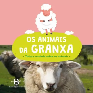 OS ANIMAIS DA GRANXA