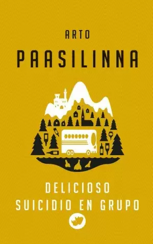 Presentación de Delicioso suicidio en grupo, de Arto Paasilinna.